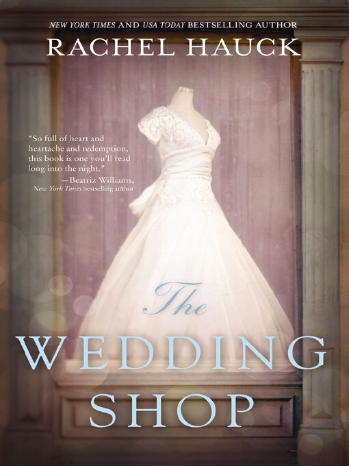 Title details for The Wedding Shop by Rachel Hauck - Wait list